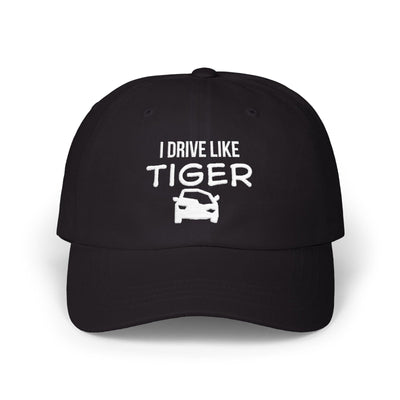 I Drive Like Tiger Golf Dad Cap - Golf Subculture