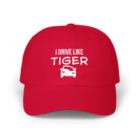 I Drive Like Tiger Golf Dad Cap - Golf Subculture