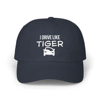 I Drive Like Tiger Golf Dad Cap - Golf Subculture